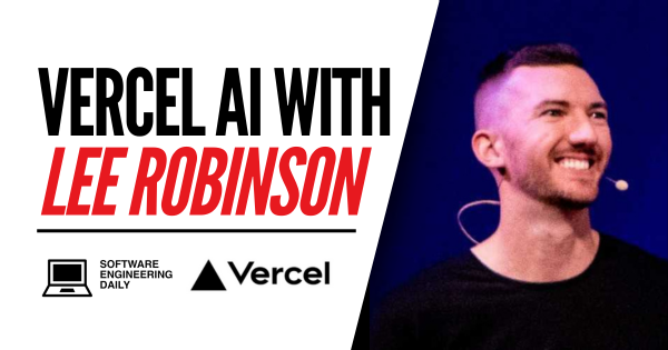 Vercel AI with Lee Robinson