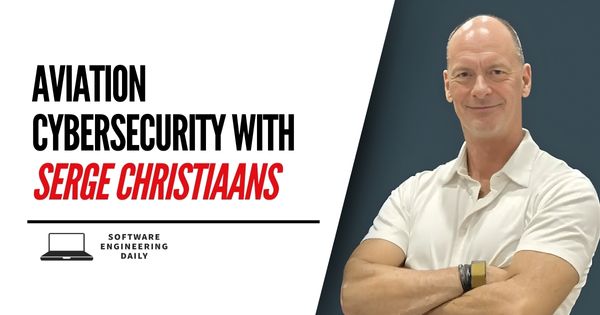 Aviation Cybersecurity with Serge Christiaans Aviation Cybersecurity with Serge Christiaans