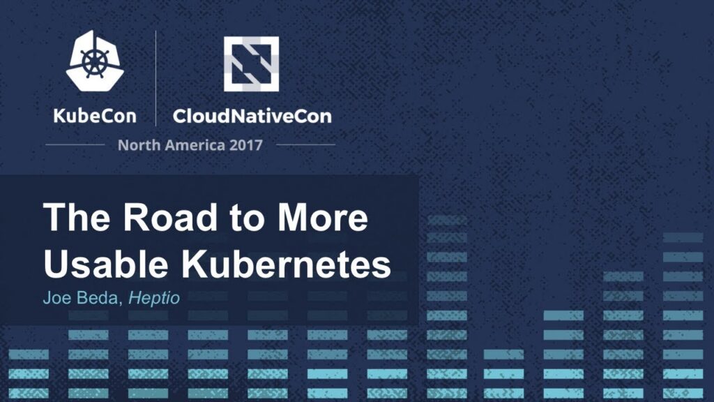 Kubernetes Usability with Joe Beda