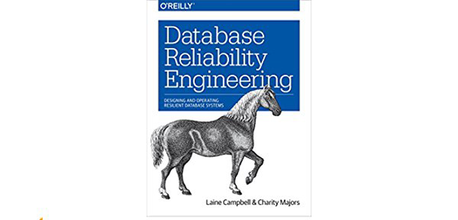Database Reliability Engineering with Laine Campbell