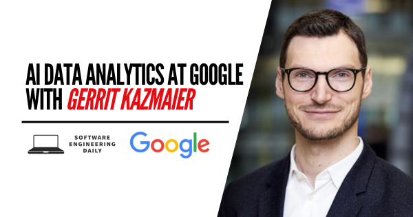 AI Data Analytics at Google with Gerrit Kazmaier