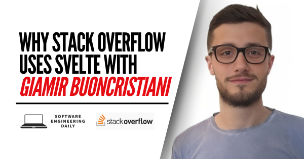 Why Stack Overflow Uses Svelte with Giamir Buoncristiani