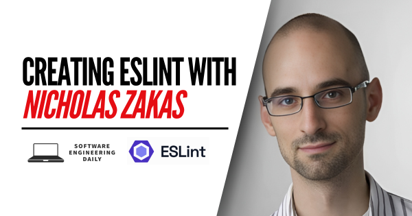 Creating ESLint with Nicholas Zakas