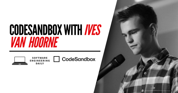 CodeSandbox with Ives van Hoorne