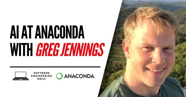 AI at Anaconda with Greg Jennings