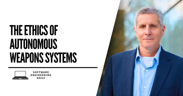The Ethics of Autonomous Weapons Systems